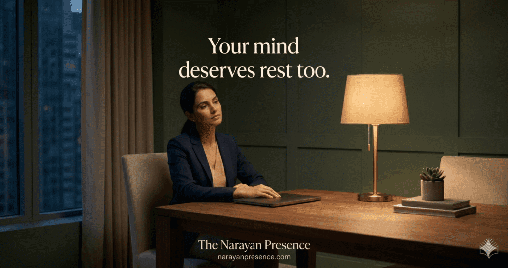 Your mind deserves rest too