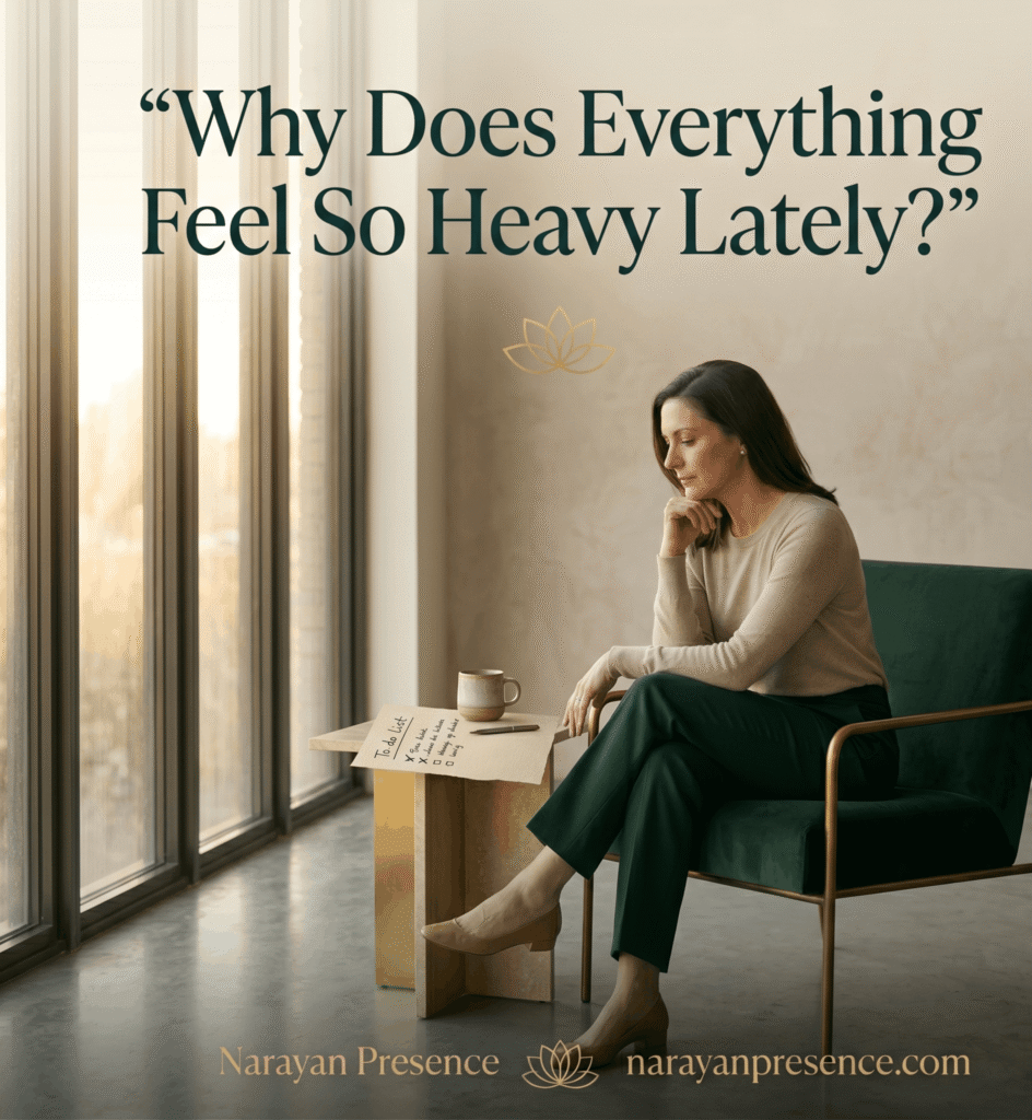 Why Does Everything Feel So Heavy Lately